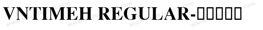 VnTimeH Regular字体转换